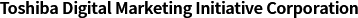 Toshiba Digital Marketing Initiative Corporation